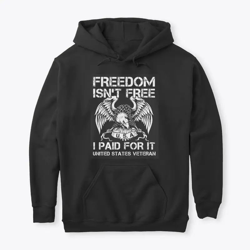 Freedom Isn't Free Hoodie